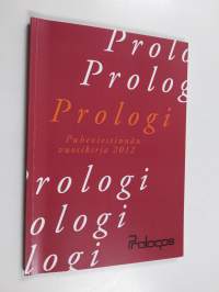 Prologi : Puheviestinnän vuosikirja 2012