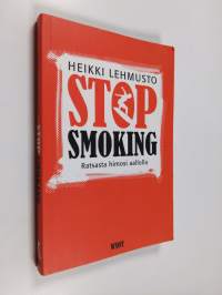 Stop smoking : ratsasta himosi aallolla