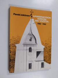 Hämeenkyrön kirkon 200 vuotta 1782-1982
