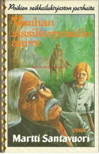 Vanhan sissikorpraalin aarre : seikkailukertomus pikkuvihan ajoilta / Martti SantavuoriPoikien seikkailukirjaston parhaitaHuomautus:1. p. 1941 (Poikien
