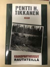 Kaukopartiosissit rautateillä