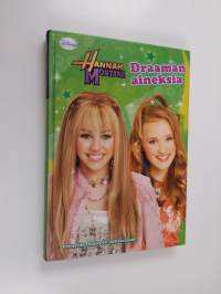 Hannah Montana : Draaman aineksia