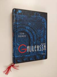Vuoteni Galileassa : vuosikymmen Aapeli Saarisalon sihteerinä