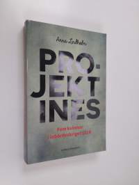 Projekt Ines : Fem kvinnor i inbördeskriget 1918