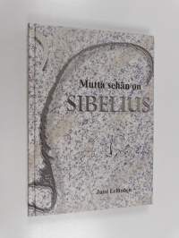 Mutta sehän on Sibelius (ERINOMAINEN)
