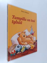 Tumpilla on tosi tylsää