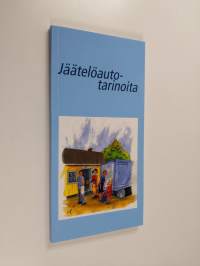 Jäätelöautotarinoita