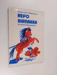 Hepo Hirnakka ja muita eläinystäviä