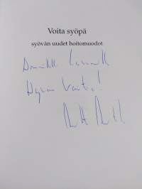 Voita syöpä : syövän uudet hoitomuodot : selkokielinen opas jokaiselle syöpäpotilaalle (signeerattu, tekijän omiste)