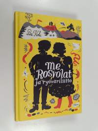 Me Rosvolat ja ryöväriliitto
