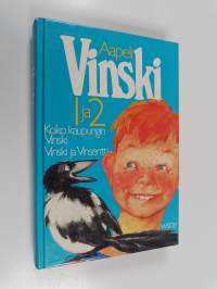Vinski 1-2 : Koko kaupungin Vinski ; Vinski ja Vinsentti