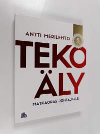 Tekoäly : matkaopas johtajalle
