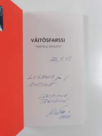 Väitösfarssi : taistelu hatusta (signeerattu, tekijän omiste)