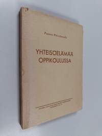Yhteisöelämää oppikoulussa