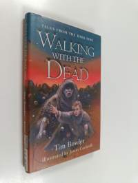 Walking with the dead