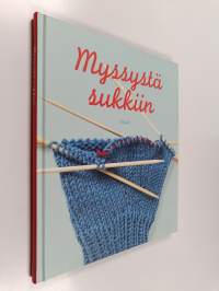 Myssystä sukkiin