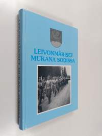 Leivonmäkiset mukana sodissa