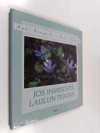 Jos ihmisestä laulun tekisin
