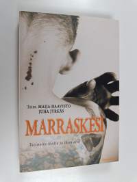 Marraskesi : Tarinoita iholta ja ihon alta