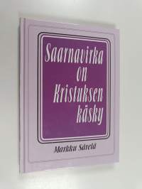 Saarnavirka on Kristuksen käsky