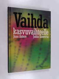 Vaihda kasvuvaihteelle