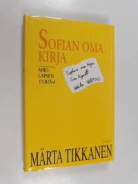 Sofian oma kirja : MBD-lapsen tarina