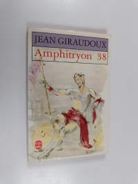 Amphitryon 38 : comédie en trois actes