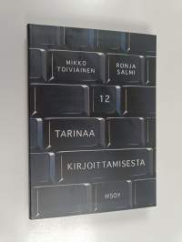12 tarinaa kirjoittamisesta