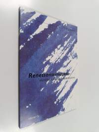 Renessanssimuutos : monimutkaisesta helppotajuista