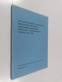 Valtakunnalliset suunnitelmat kansanterveystyön ja sairaanhoitolaitosten toiminnan järjestämisestä vuosina 1980-1984
