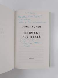 Teoriani perheestä (signeerattu, tekijän omiste)