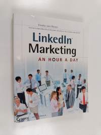 LinkedIn marketing : an hour a day