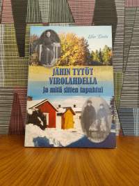 Jähin tytöt Virolahdella ja mitä sitten tapahtui