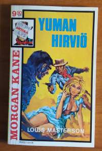 Morgan Kane 8 Yuman hirviö