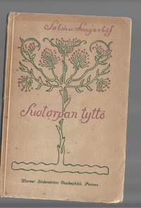 Suotorpan tyttö / Selma Lagerlöf