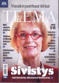HS Teema 2018 vuosikerta N:ot 1-6.   Vuosi 1918, Koti, Ruotsi, Helene Schjerfbeck, Sivistys, Tarja Halonen. Katso sisältö kuvista.