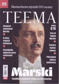 HS Teema 2016 vuosikerta N:ot 1-6.  Tiede, Murteet ja heimot, Helsinki, USA, Kirjat, Mannerheim.  Katso sisältö kuvista.