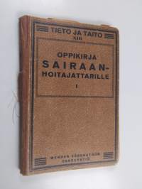 Oppikirja sairaanhoitajattarille 1 osa, Ihmisruumiin anatomia ja fysiologia