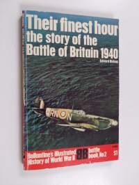Their finest hour : the story of the Battle of Britain 1940