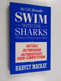 Swim with the Sharks Without Being Eaten Alive