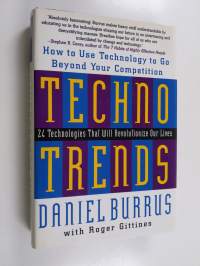 Technotrends : how to use technology to go beyond your competition