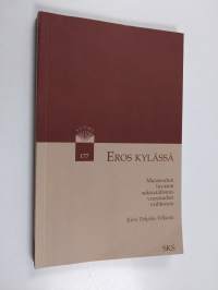 Eros kylässä - maaseudun luvaton seksuaalisuus vuosisadan vaihteessa