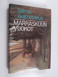 Marraskuun vuokot : Vanhempieni tarinaa
