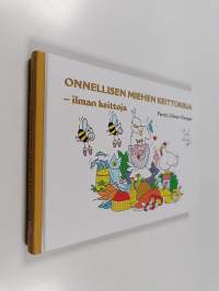 Onnellisen miehen keittokirja : ilman keittoja