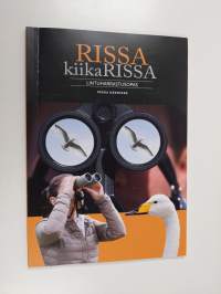 Rissa kiikarissa : lintuharrastusopas