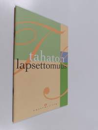 Tahaton lapsettomuus
