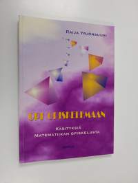 Opi opiskelemaan : käsityksiä matematiikan opiskelusta