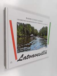 Latvavesillä : veneretkiä Kokemäenjoen vesistön alavesillä