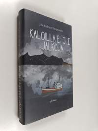Kaloilla ei ole jalkoja