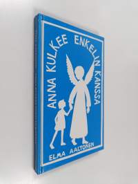 Anna kulkee enkelin kanssa